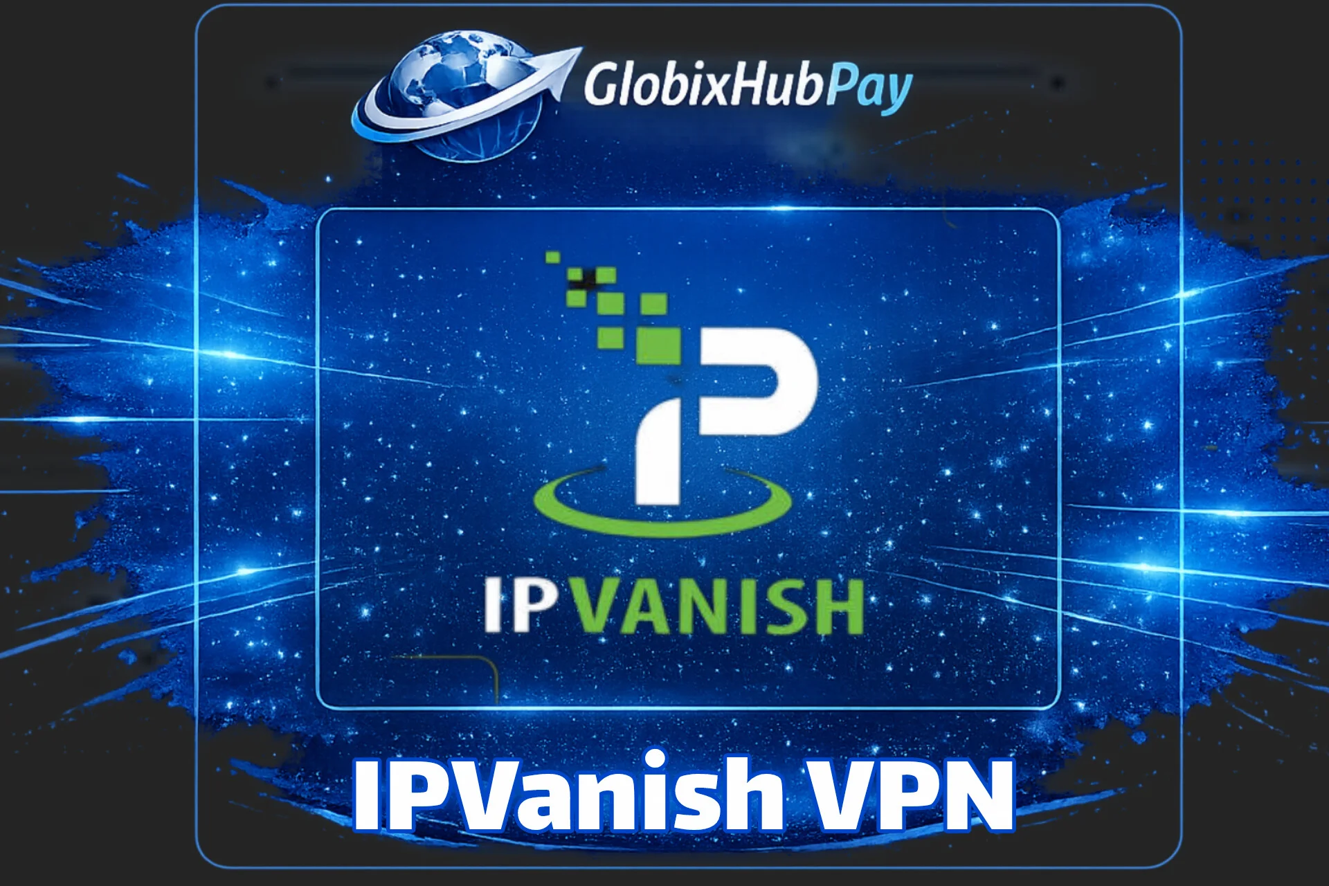 IPVanish VPN