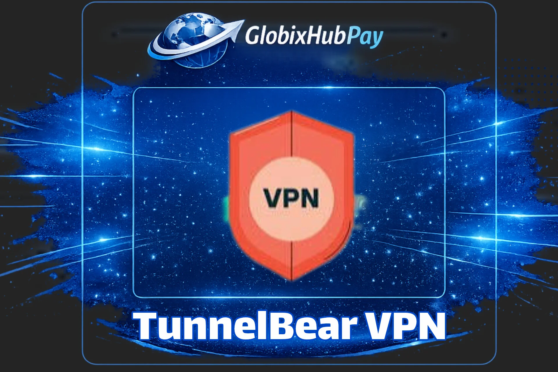 TunnelBear VPN