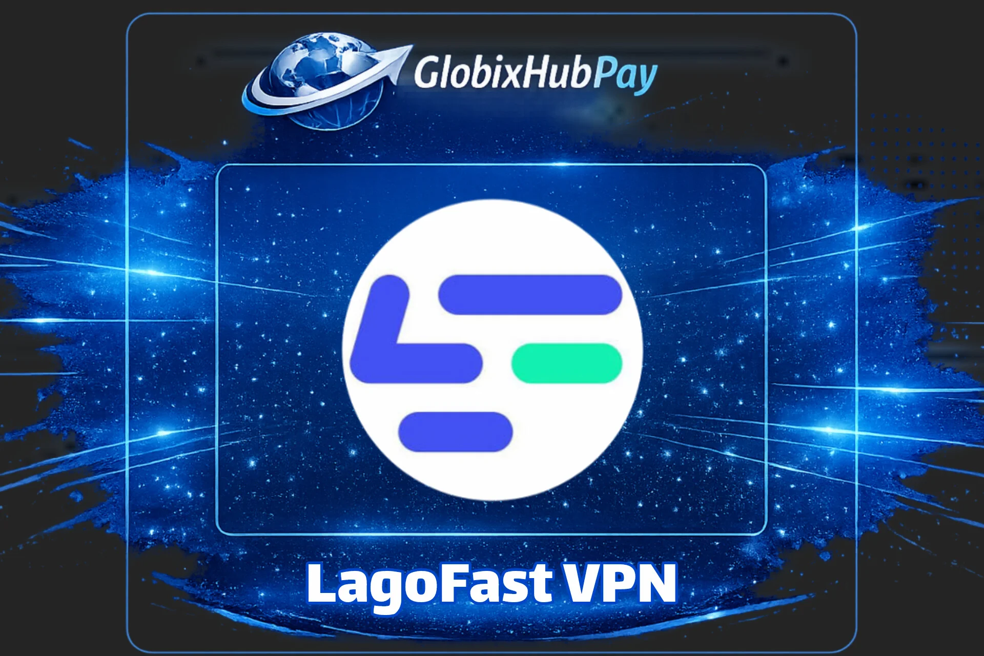 LagoFast VPN